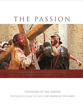 Hardcover The Passion: Lessons from the Life of Christ Book