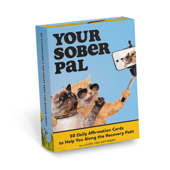 Misc. Your Sober Pal Sobriety Affirmation Deck: 50 Daily Affirmation Cards to Help You Along the Recovery Path Book
