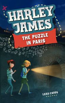 Paperback Harley James and the Puzzle in Paris: A Mystery Adventure Book for Kids 9-12 (Harley James Adventures) Book