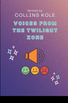 Voices from the Twilight Zone