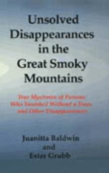 Paperback Unsolved Disappearances in the Great Smoky Mountains Book