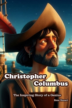 Paperback Christopher Columbus: The Inspiring Story of a Genius Book