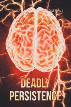 Paperback Deadly Persistence Book