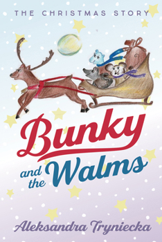 Paperback Bunky and the Walms: The Christmas Story Book
