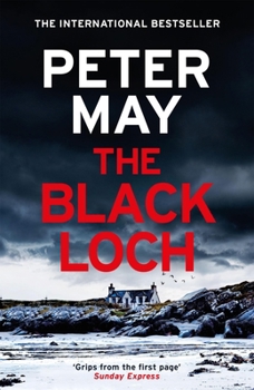 Paperback The Black Loch: An Explosive Return to the Hebrides and the Internationally Bestselling Lewis Trilogy Book