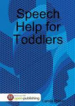 Paperback Speech Help for Toddlers Book