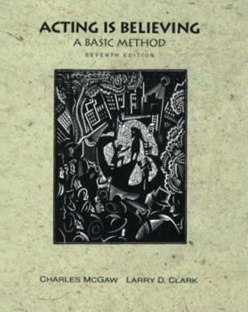 Hardcover Acting Is Believing: A Basic Method Book