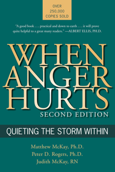 Paperback When Anger Hurts: Quieting the Storm Within Book