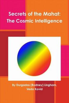 Paperback Secrets of the Mahat: The Cosmic Intelligence Book