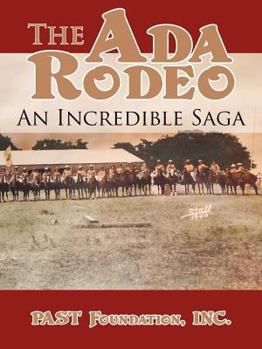 Paperback The Ada Rodeo: An Incredible Saga Book