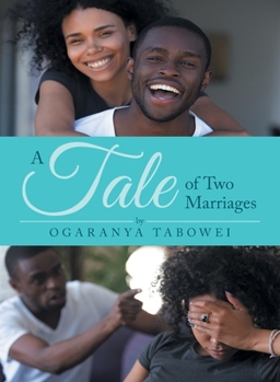 Paperback A Tale of Two Marriages Book