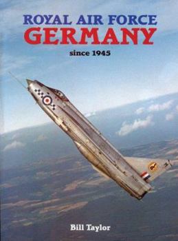 Hardcover Royal Air Force Germany Since 1945 Book
