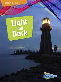 Light and Dark - Book  of the Exploring Light