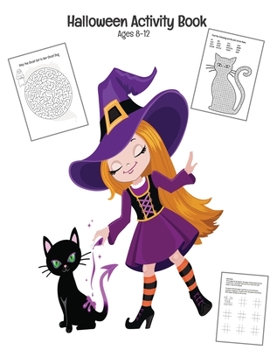 Paperback Halloween Activity Book Ages 8-12: Connect The Dots - Spot The Difference - Mazes - Word Search Puzzles - Dot to Dot - Word Search for Kids - Kids Act Book