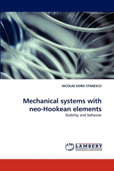 Paperback Mechanical Systems with Neo-Hookean Elements Book