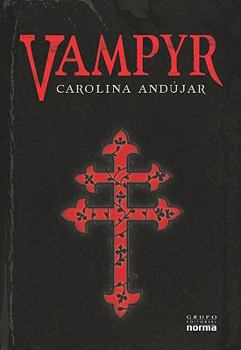 Vampyr - Book #1 of the Carmina Nocturna