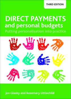Paperback Direct Payments and Personal Budgets: Putting Personalisation Into Practice Book
