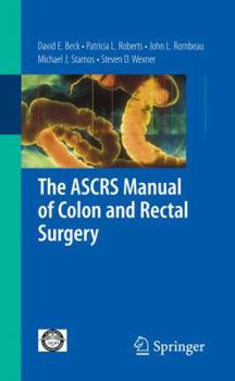 Paperback The ASCRS Manual of Colon and Rectal Surgery Book