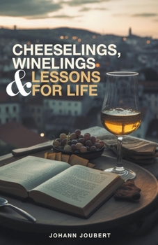 Paperback Cheeselings, Winelings & Lessons for Life Book