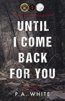 Paperback Until I Come Back for You Book