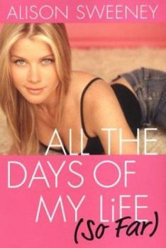 Paperback All the Days of My Life (So Far) Book