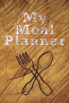 My Meal Planner: Diet Journal(110 Pages, 6 x 9)