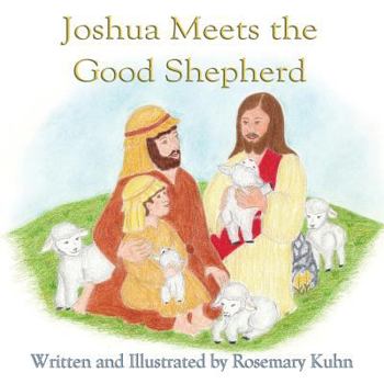 Paperback Joshua Meets the Good Shepherd [Large Print] Book