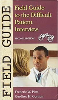 Paperback Field Guide to the Difficult Patient Interview Book