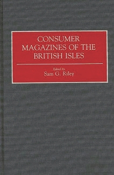 Hardcover Consumer Magazines of the British Isles Book