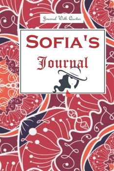 Sofia Journal: 6x9 inch Lined journal or diary or notebook to write ideas, study and make plans.