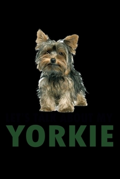 Paperback Let's Talk About My Yorkie: 110 Game Sheets - SeaBattle Sea Battle Blank Games - Soft Cover Book for Kids for Traveling & Summer Vacations - Mini Book