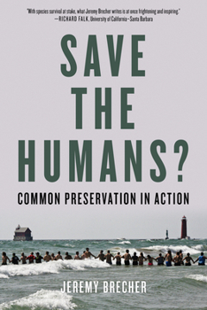Paperback Save the Humans?: Common Preservation in Action Book