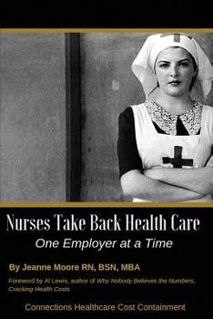Paperback Nurses Take Back Health Care One Employer at a Time Book