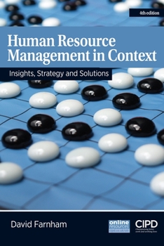 Paperback Human Resource Management in Context: Insights, Strategy and Solutions Book