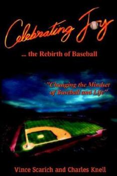 Celebrating Joy. . .the Rebirth of Baseball