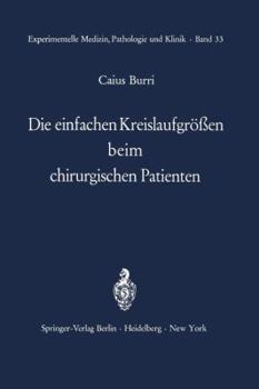 Paperback Die Einfachen Kreislaufgrößen Beim Chirurgischen Patienten [German] Book