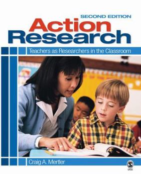 Paperback Action Research: Teachers as Researchers in the Classroom Book