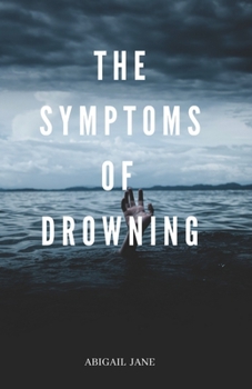 Paperback The Symptoms of Drowning Book