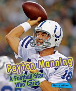 Paperback Peyton Manning: A Football Star Who Cares Book