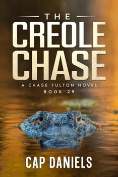 Paperback The Creole Chase: A Chase Fulton Novel Book