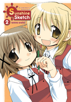 ひだまりスケッチ 2 - Book #2 of the Sunshine Sketch