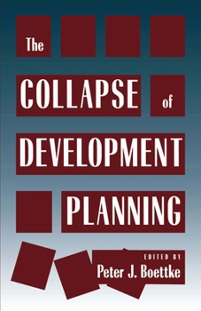 The Collapse of Development Planning (The Political Economy of the Austrian School)