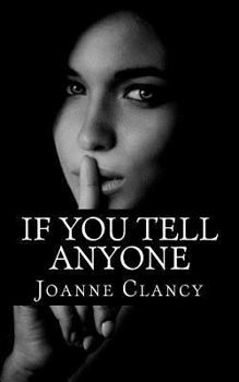 If You Tell Anyone - Book #2 of the Ellis Jones Mysteries