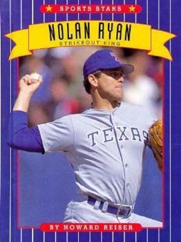 Nolan Ryan: Strikeout King (Sports Stars)