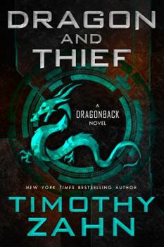 Dragon and Thief - Book #1 of the Dragonback
