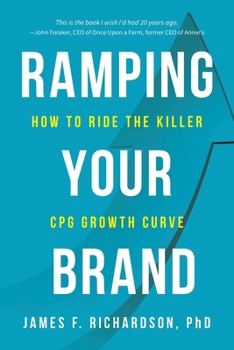 Paperback Ramping Your Brand: How to Ride the Killer CPG Growth Curve Book