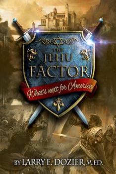 Paperback The Jehu Factor: What's Next for America Book