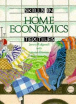 Hardcover Skills in Home Economics: Textiles (Skills in Home Economics) Book