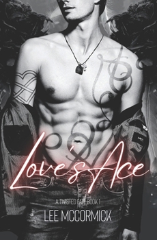 Love's Ace (A Twisted Fate)