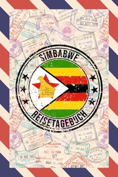 Simbabwe Reisetagebuch: A5 Reise Journal I Notizbuch I Urlaubs Planer I Road trip Planer I Travel notebook I 6X9 Pocket journal I Geschenk für Backpacker (German Edition)